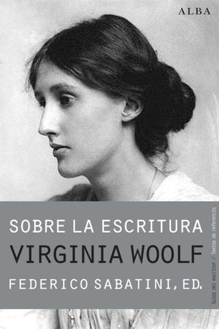 Sobre La Escritura. Virginia Woolf Libro