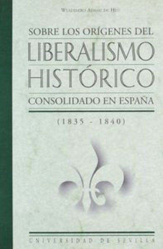 Sobre Origenes Liberalismo Historic Libro