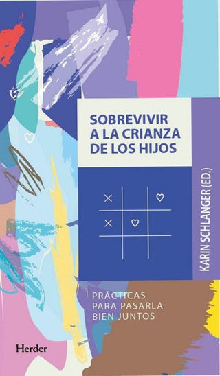 Sobrevivir A La Crianza De Los Hijos Libro