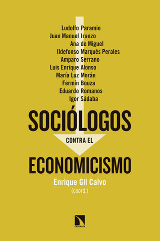 Sociólogos Contra El Economicismo Libro