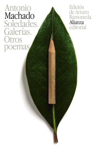Soledades. Galerías. Otros Poemas Libro