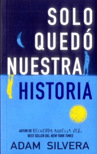 Solo Quedó Nuestra Historia Libro