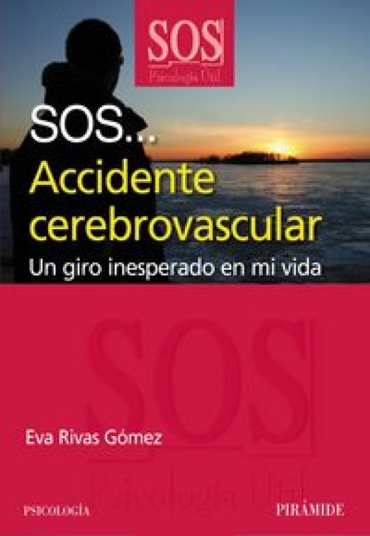 Sos... Accidente Cerebrovascular Libro