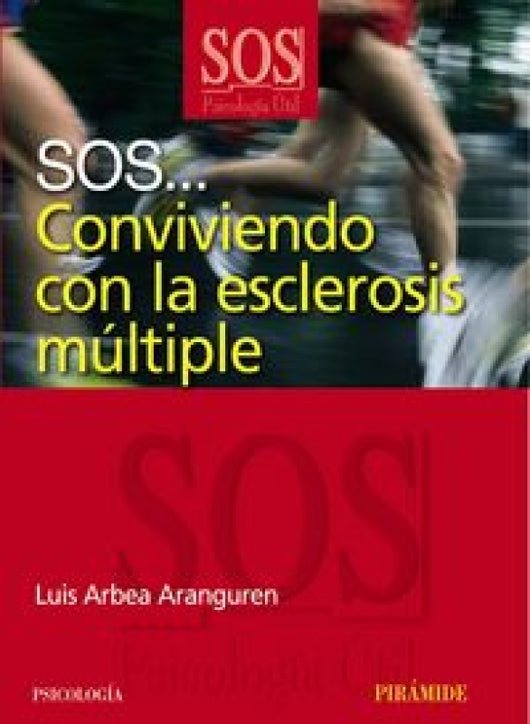 Sos... Conviviendo Con La Esclerosis Múltiple Libro