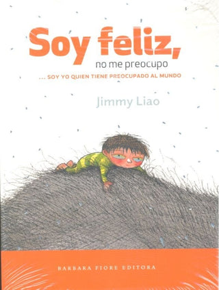 Soy Feliz No Me Preocupo Libro