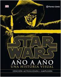 Star Wars. Año Tras Año