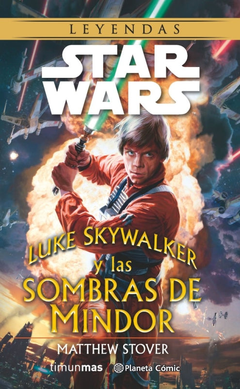 Star Wars Luke Skywalker Y Las Sombras De Mindor (Novela) Libro