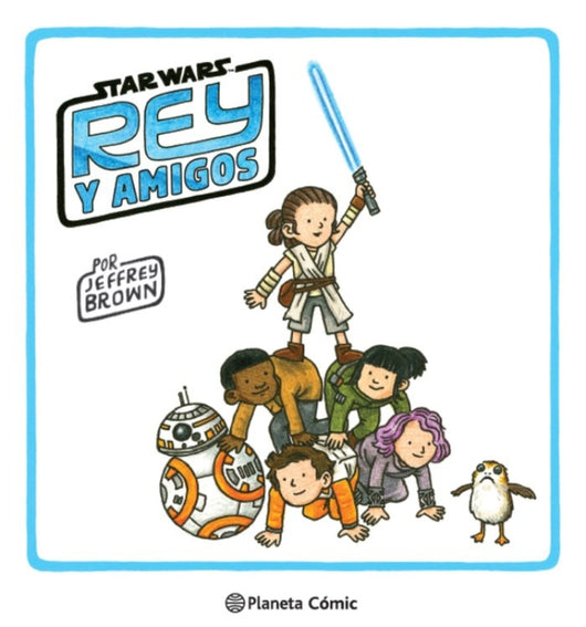 Star Wars Rey Y Amigos Libro