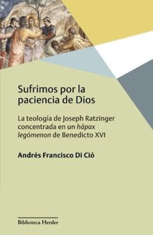 Sufrimos Por La Paciencia De Dios Libro