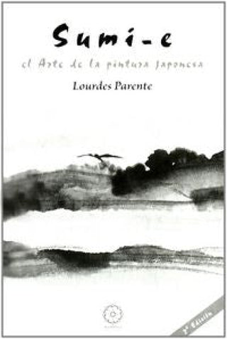 Sumi-Es El Arte De La Pintura Japonesa Libro
