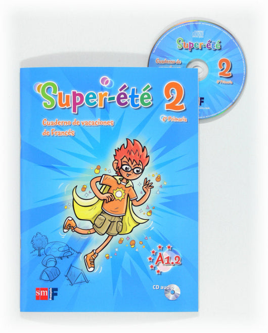 Super-Été. 6 Primaria. Cuaderno De Vacaciones Libro