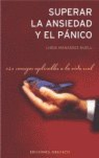 Superar La Ansiedad Y El Pánico Libro