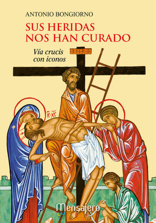 Sus Heridas Nos Han Curado Libro