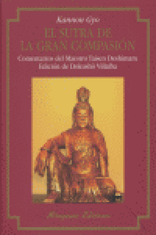 Sutra De La Gran Compasión El (Kannon Gyo) Libro