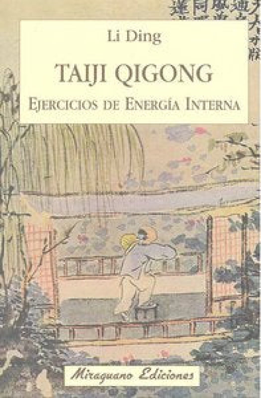 Taiji Qigong. Ejercicios De Energía Interna Libro