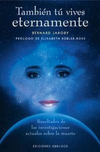 También Tu Vives Eternamente Libro