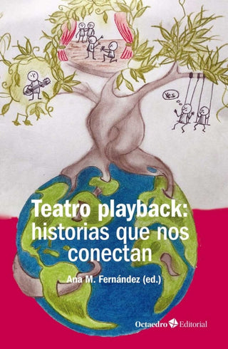 Teatro Playback: Historias Que Nos Conectan Libro
