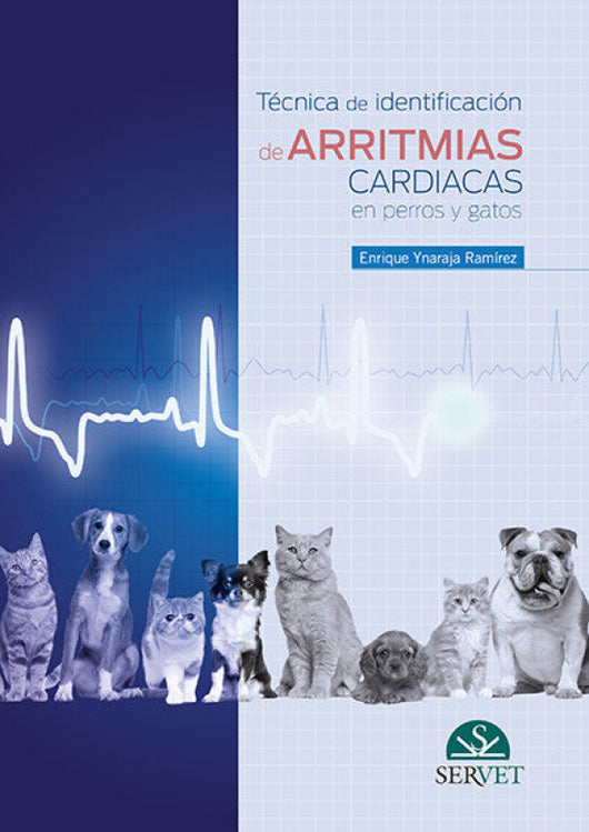 Técnica De Identificación Arritmias Cardiacas En Perros Y Gatos Libro