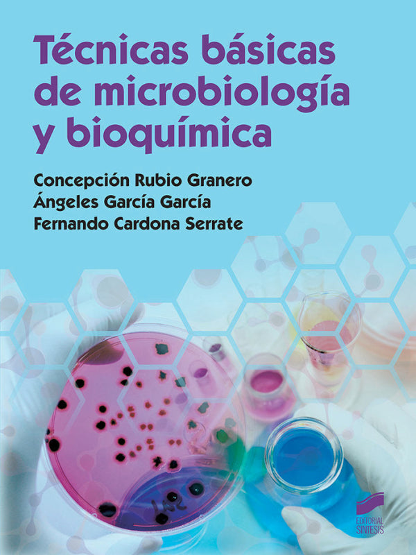 Técnicas Básicas De Microbiología Y Bioquímica Libro