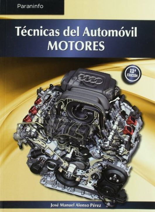 Tecnicas Del Automovil. Motores Libro