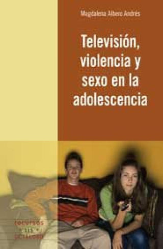 Televisiùn Violencia Y Sexo En La Adolescencia Libro