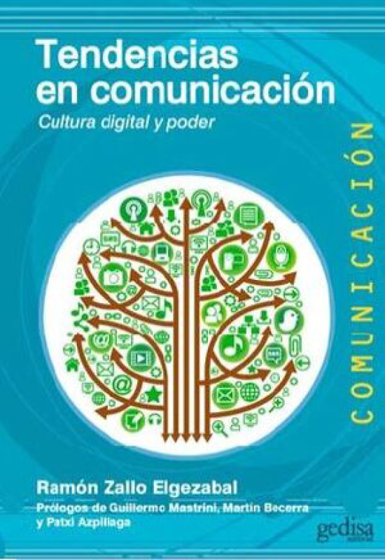 Tendencias En Comunicación (Cultura Digital Y Poder) Libro