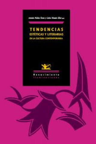 Tendencias Estéticas Y Literarias En La Cultura Contemporánea Libro
