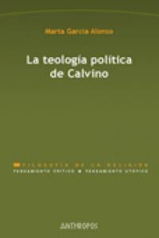 Teologia Politica De Calvino La Libro