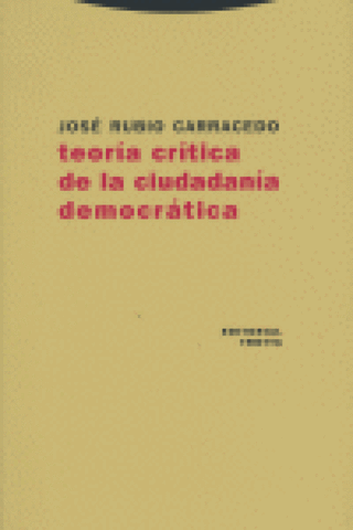 Teoría Crítica De La Ciudadanía Democrática Libro