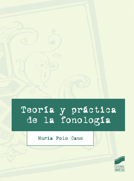 Teoría Y Práctica De La Fonología Libro