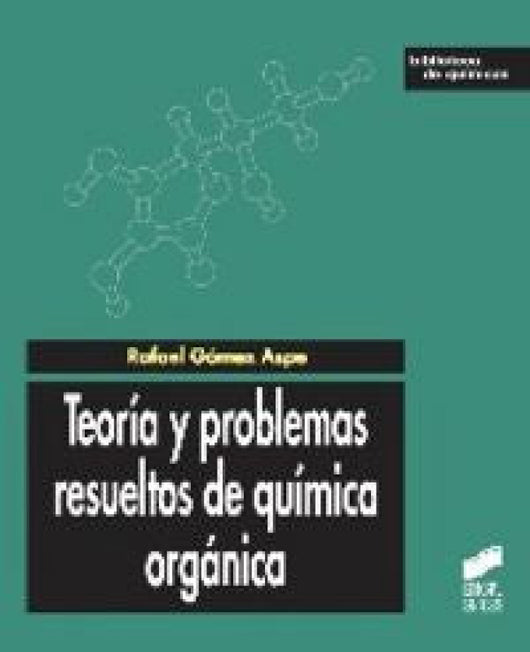 Teoría Y Problemas Resueltos De Química Orgánica Libro