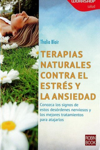 Terapias Naturales Contra El Estrés Y La Ansiedad Libro
