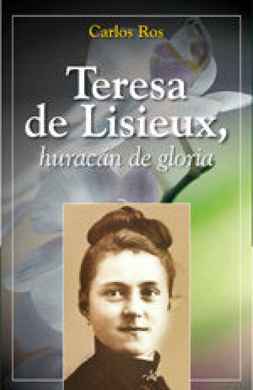 Teresa De Lisieux Libro