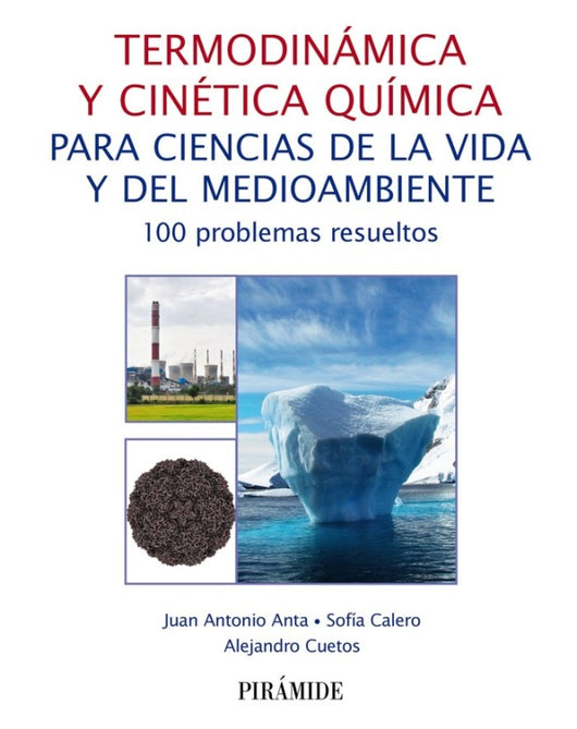 Termodinámica Y Cinética Química Para Ciencias De La Vida Del Medioambiente Libro