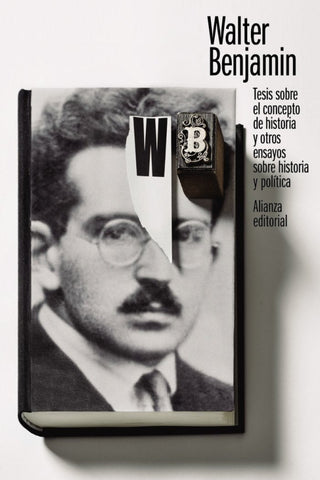 Tesis Sobre El Concepto De Historia Y Otros Ensayos Politica Libro
