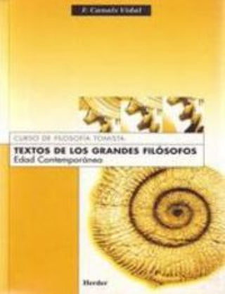 Textos De Los Grandes Filósofos. Edad Contemporánea Libro