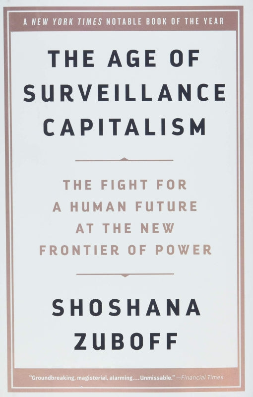 The Age Of Surveillance Capitalism Libro