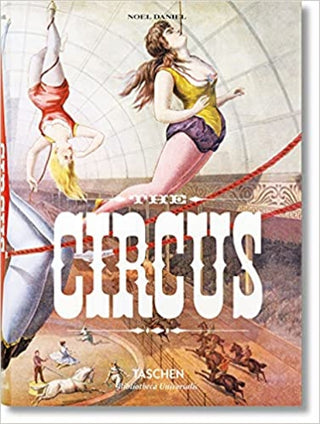 The Circus. 1870S-1950S Libro