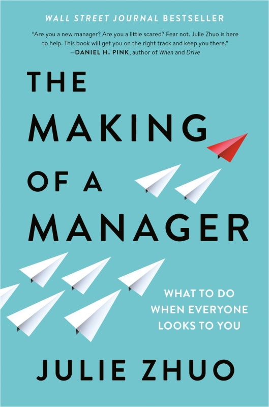 The Making Of A Manager: What To Do When Everyone Looks You Libro