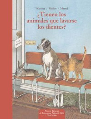 ¿tienen Los Animales Que Lavarse Dientes Libro