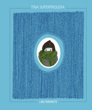 Tina Superfriolera Libro