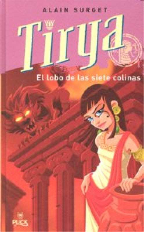 Tirya Y El Lobo Siete Colinas Libro