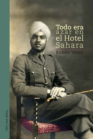 Todo Era Azar En El Hotel Sahara Libro
