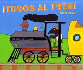 Todos Al Tren Libro