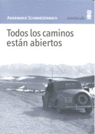 Todos Los Caminos Están Abiertos Libro