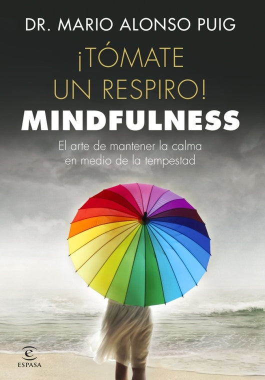 ¡tómate Un Respiro! Mindfulness Libro