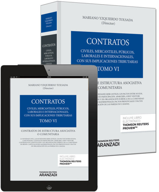 Tomo Vi. Contratos De Estructura Asociativa O Comunitaria (Papel + E-Book) Libro