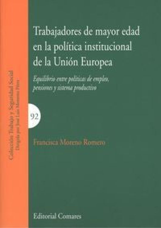 Trabajadores De Mayor Edad En La Política Institucional Unión Europea Libro