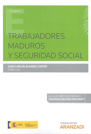 Trabajadores Maduros Y Seguridad Social (Papel + E-Book) Libro