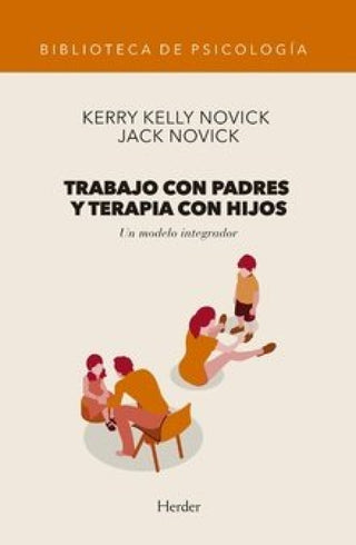 Trabajo Con Padres Y Terapia Hijos Libro